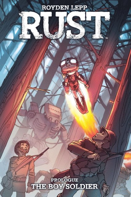 Royden Lepp - Rust: The Boy Soldier, E-bok