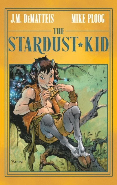 J.M. DeMatteis - Stardust Kid, E-bok