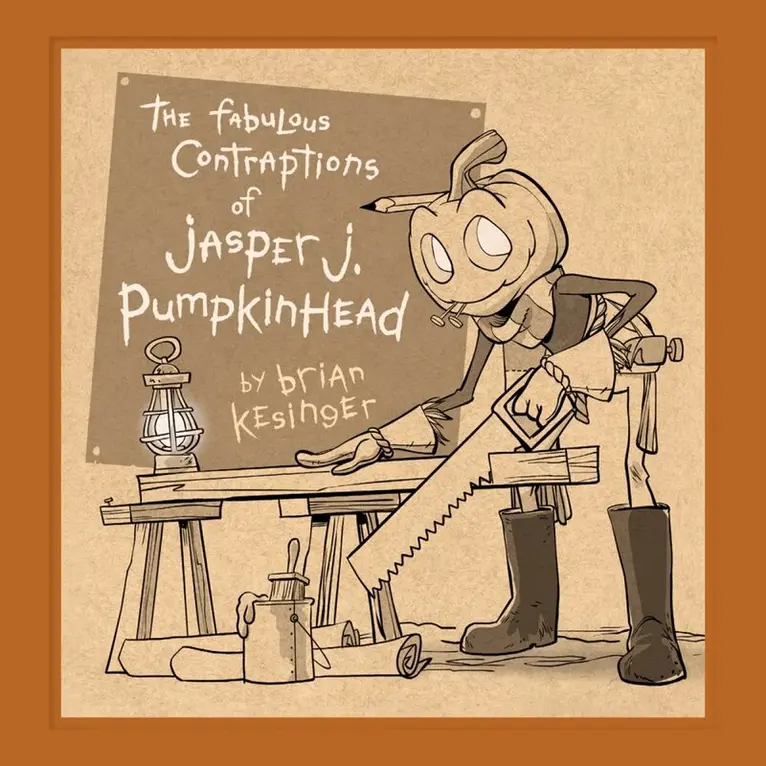 Fabulous Contraptions of Jasper J. Pumpkinhead