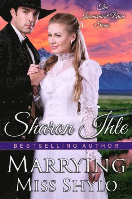 Sharon Ihle - Marrying Miss Shylo (The Inconvenient Bride Series, Book 2), E-bok. Tillgänglighet: Lägg i varukorg