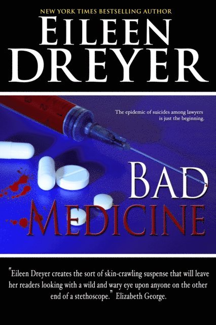 Eileen Dreyer - Bad Medicine, E-bok