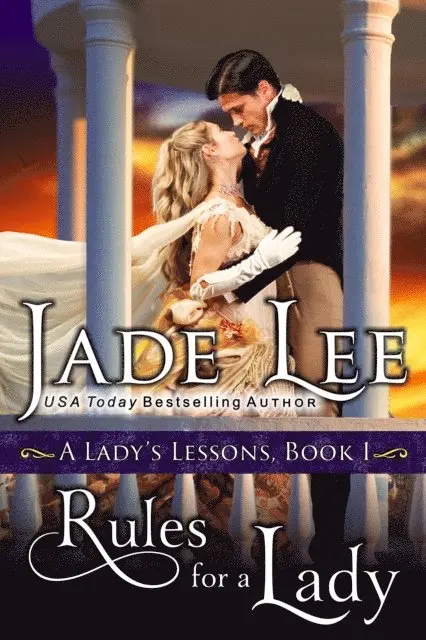 Jade Lee - Rules for a Lady (A Lady's Lessons, Book 1), E-bok. Tillgänglighet: Lägg i varukorg
