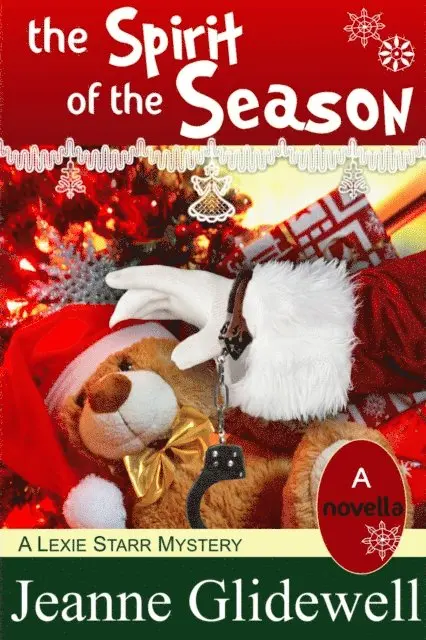 Jeanne Glidewell - Spirit of the Season (A Lexie Starr Mystery, Novella), E-bok. Tillgänglighet: Lägg i varukorg