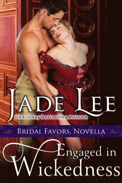 Jade Lee - Engaged in Wickedness (A Bridal Favors Novella), E-bok. Tillgänglighet: Lägg i varukorg