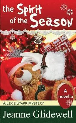 Jeanne Glidewell - Spirit of the Season (a Lexie Starr Mystery, Novella), Häftad. Tillgänglighet: Lägg i varukorg