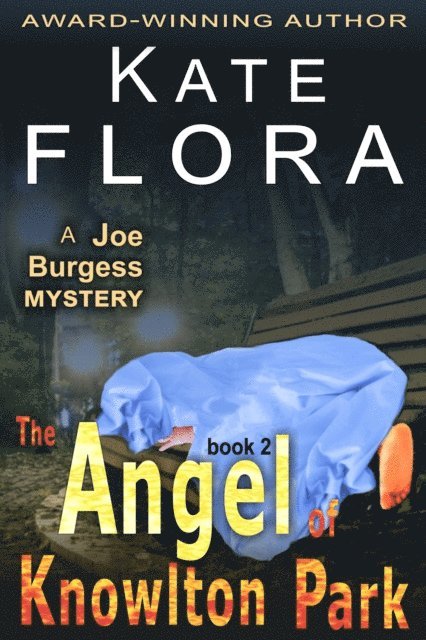 Kate Flora - Angel of Knowlton Park (A Joe Burgess Mystery, Book 2), E-bok
