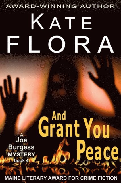 Kate Flora - And Grant You Peace (A Joe Burgess Mystery, Book 4), E-bok. Tillgänglighet: Lägg i varukorg