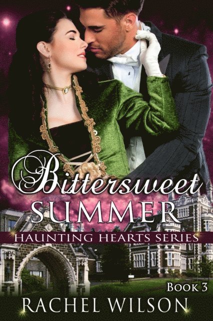 Rachel Wilson - Bittersweet Summer (Haunting Hearts Series, Book 3), E-bok