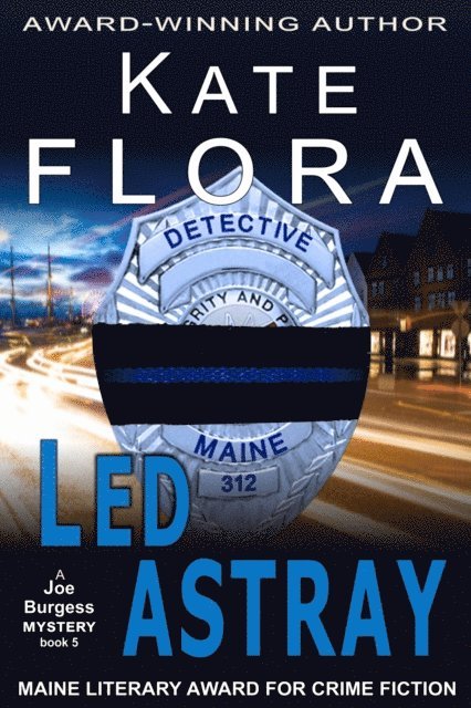 Kate Flora - Led Astray (A Joe Burgess Mystery, Book 5), E-bok. Tillgänglighet: Lägg i varukorg