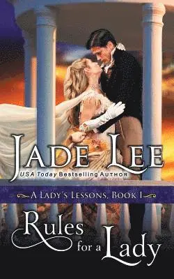 Jade Lee - Rules for a Lady (A Lady's Lessons, Book 1), Häftad. Tillgänglighet: Lägg i varukorg