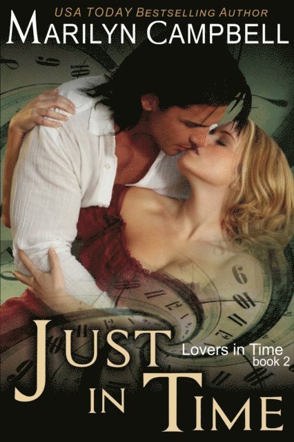 Marilyn Campbell - Just in Time (Lovers in Time Series, Book 2), E-bok