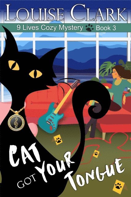 Louise Clark - Cat Got Your Tongue (The 9 Lives Cozy Mystery Series, Book 3), E-bok
