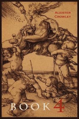 Aleister Crowley - Book 4, Häftad