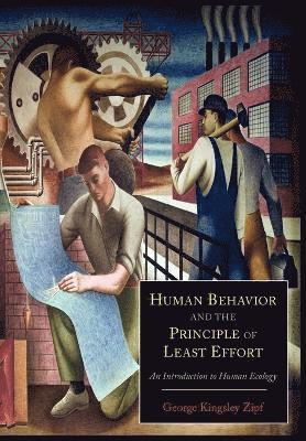 Human Behavior and the Principle of Least Effort av George Kingsley Zipf