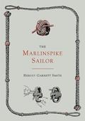 The Marlinspike Sailor [Second Edition, Enlarged]