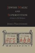 Jewish Magic and Superstition