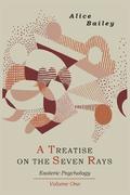 A Treatise on the Seven Rays