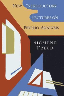 Sigmund Freud - New Introductory Lectures on Psycho-Analysis, Häftad
