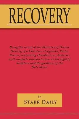 Starr Daily - Recovery, Häftad. Tillgänglighet: Lägg i varukorg