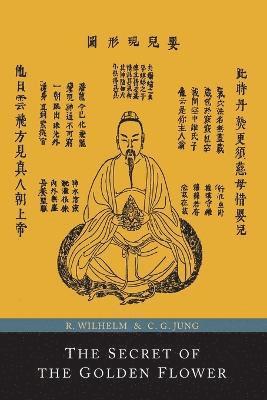 Secret of the Golden Flower; A Chinese Book of Life, Häftad