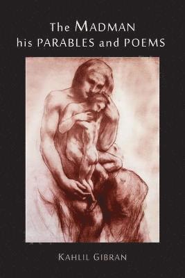 Kahlil Gibran - Madman, Häftad