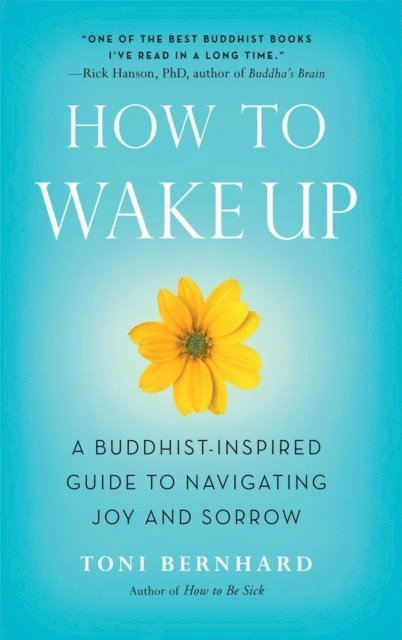 Toni Bernhard - How to Wake Up, E-bok