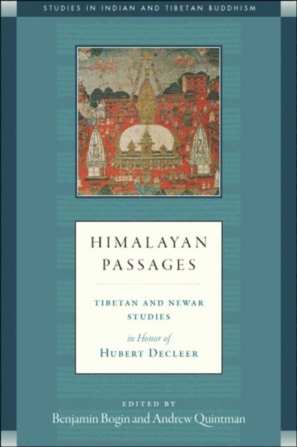Benjamin Bogin, Andrew Quintman - Himalayan Passages, E-bok