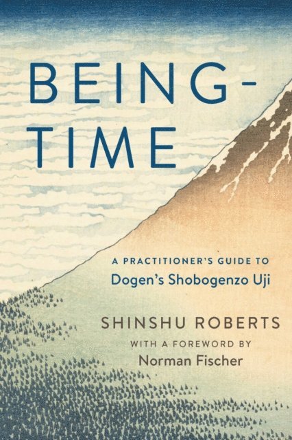 Shinshu Roberts - Being-Time, E-bok