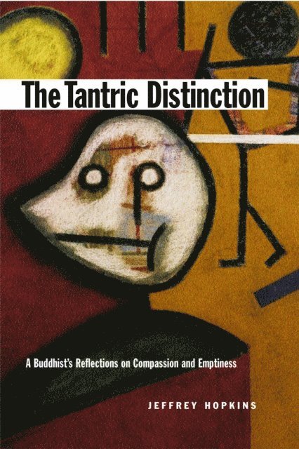 Jeffrey Hopkins, Anne C Klein - Tantric Distinction, E-bok