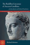 Buddhist Literature of Ancient Gandhara