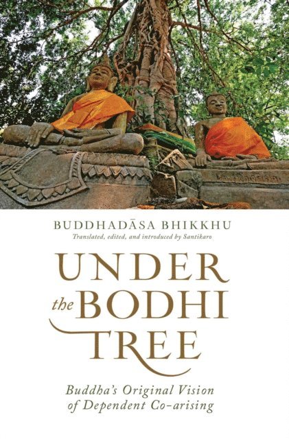 Buddhadasa - Under the Bodhi Tree, E-bok