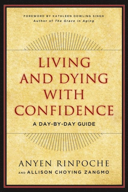 Allison Choying Zangmo, Anyen - Living and Dying with Confidence, E-bok