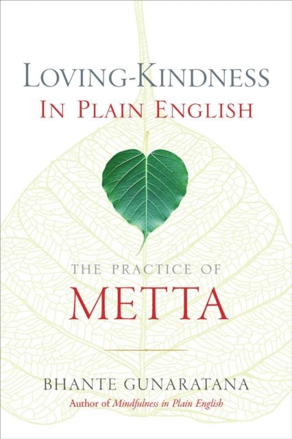 Henepola Gunaratana - Loving-Kindness in Plain English, E-bok