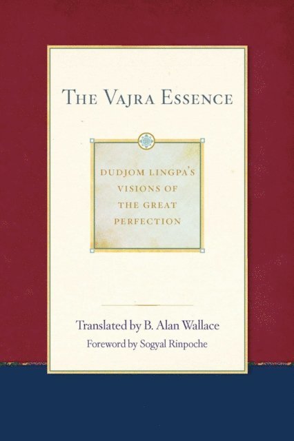 Dudjom Lingpa - Vajra Essence, E-bok