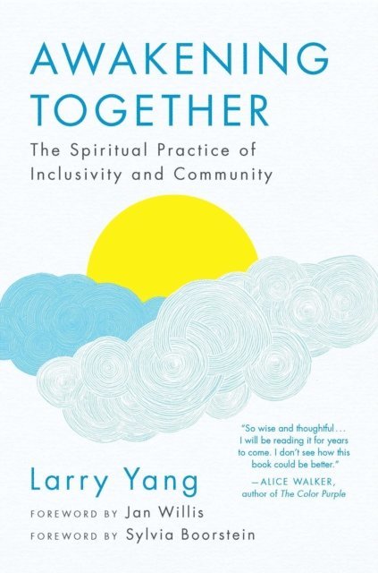 Larry Yang - Awakening Together, E-bok