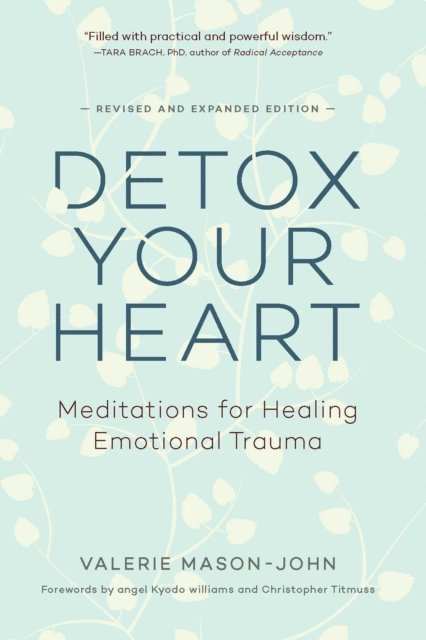 Valerie Mason-John - Detox Your Heart, E-bok