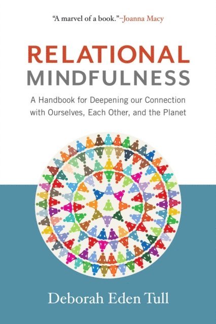 Deborah Eden Tull - Relational Mindfulness, E-bok