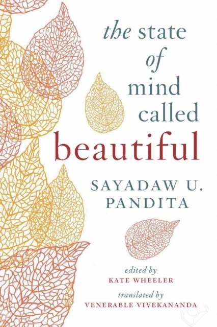U Pandita, Kate Wheeler - State of Mind Called Beautiful, E-bok