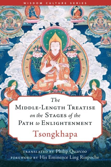 Tsongkhapa - Middle-Length Treatise on the Stages of the Path to Enlightenment, E-bok