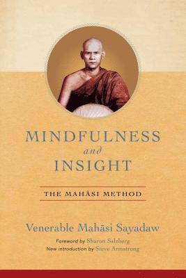 Venerable Mahasi Sayadaw - Mindfulness and Insight, Häftad