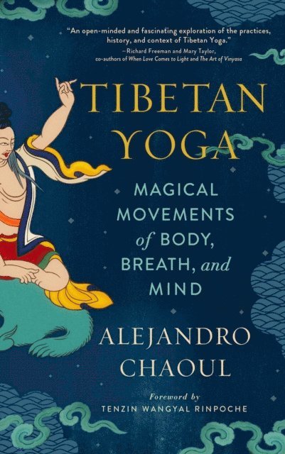 Alejandro Chaoul - Tibetan Yoga, E-bok