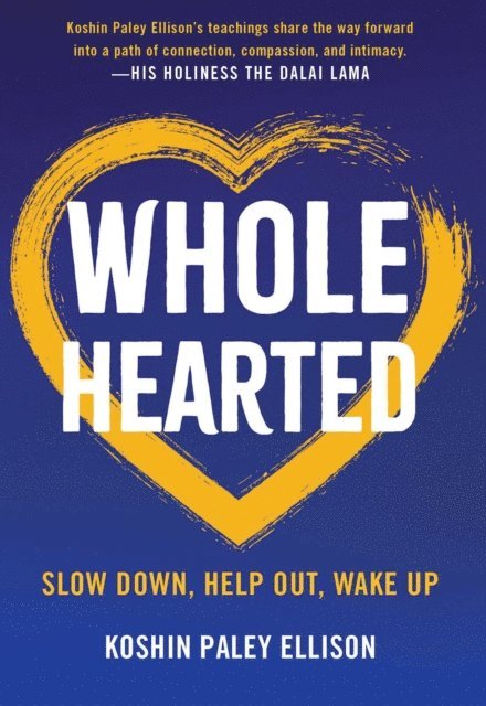 Koshin Paley Ellison - Wholehearted, E-bok
