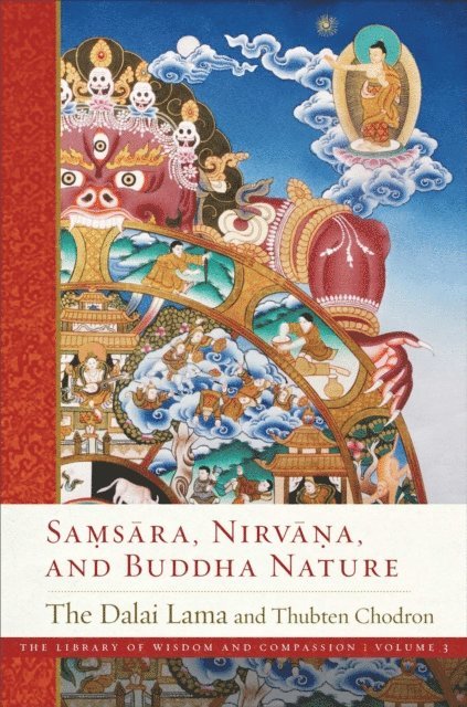 Thubten Chodron, Dalai Lama - Samsara, Nirvana, and Buddha Nature, E-bok