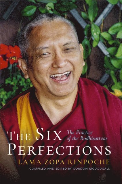 Lama Zopa Rinpoche - Six Perfections, E-bok