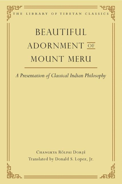 Donald S. Lopez, Changkya Rolpai Dorje - Beautiful Adornment of Mount Meru, E-bok