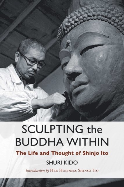Shuri Kido - Sculpting the Buddha Within, E-bok