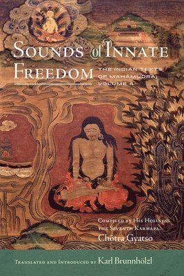 Karl Brunnhölzl - Sounds of Innate Freedom, Inbunden