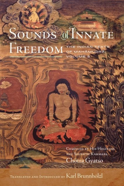 Karl Brunnholzl - Sounds of Innate Freedom, E-bok