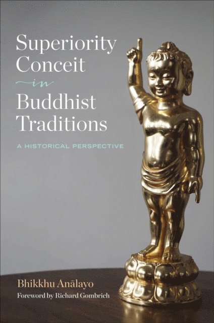 Bhikkhu Analayo - Superiority Conceit in Buddhist Traditions, E-bok