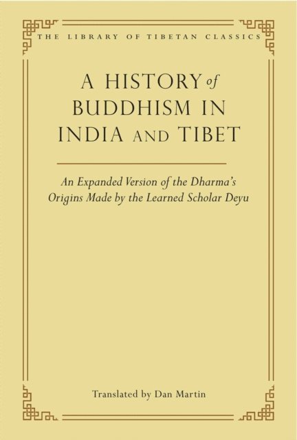 Dan Martin - History of Buddhism in India and Tibet, E-bok